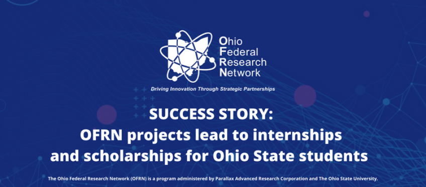 Ohio Federal Research Network projects lead to internships and scholarships for Ohio State students 